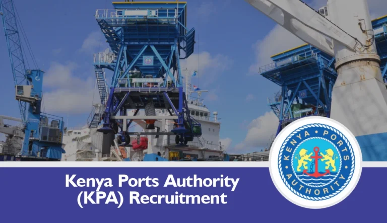 Kenya Ports Authority (KPA) Recruitment 2025 Application Portal | www.kpa.co.ke